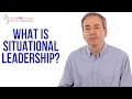 What is Situational Leadership? Getting the Best from People, Day-to-Day