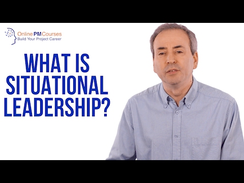 What is Situational Leadership? Getting the Best from People, Day-to-Day