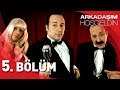 Arkadaşım Hoşgeldin - 5. Bölüm