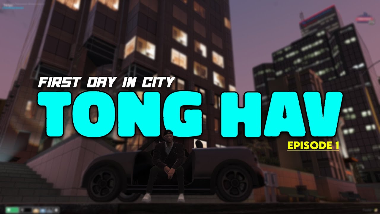 ថ្ងៃដំបូងTong Havមកពីរុស្សី | EP1