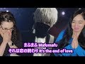 それは恋の終わりIt's the end of love/まふまふMafumafu Reaction