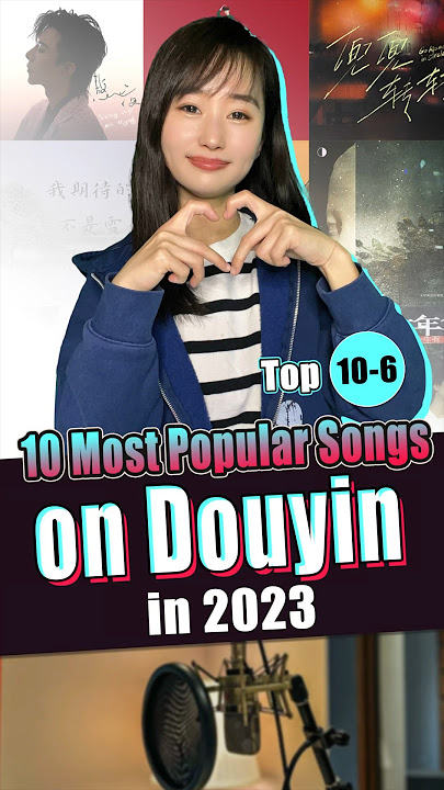 10 Most Popular Songs on Douyin in 2023. (Top 10-6) #foryou #douyin #tiktok #song #playlist