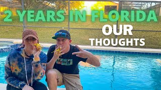 Two Years Living in Florida!  Are we Happy?