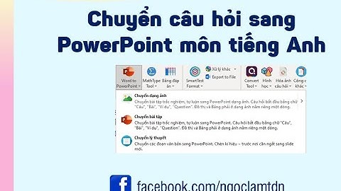 Hướng dẫn chuyển Word sang PowerPoint môn Tiếng Anh [Word2PPT Turorial]