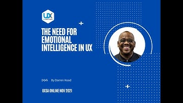 Darren Hood: The Need for Emotional Intelligence in UX