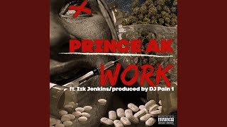 Work (feat. Izk Jenkins &amp; DJ Pain 1)