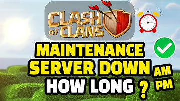 COC New Update! Clash Of Clans Error ? Clash Of Clans Server Down? Clash Of Clans Maintenance Break?