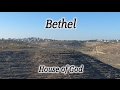 Biblical Bethel, Beit El, Israel Overview: Site of Jacob's Dream, Jeroboam's Altar, Tabernacle