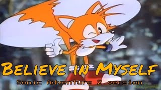 Video thumbnail of "Miles "Tails" Prower ~ Believe in Myself (SA2) AMV"