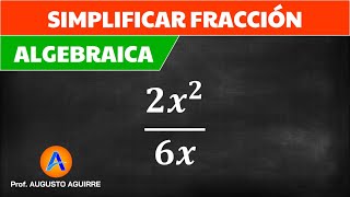 Simplifying algebraic fractions | 2x^2 divided by 6x