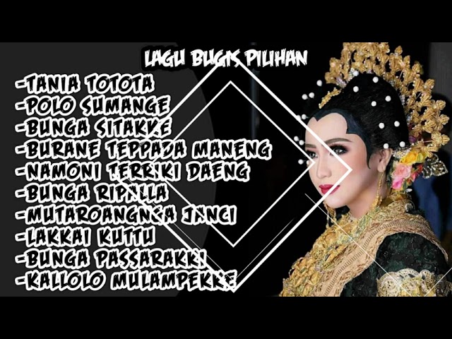 LAGU BUGIS TERPOPULER SEPANJANG MASA class=