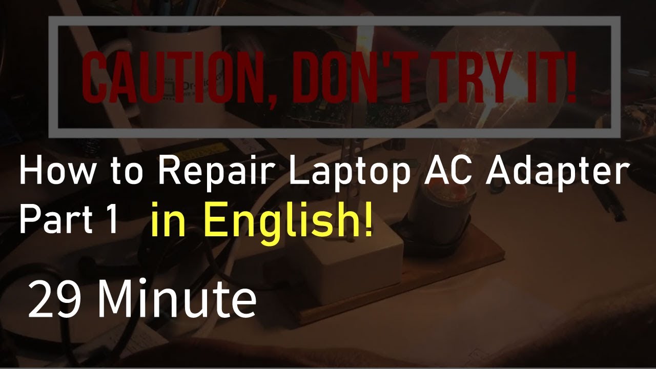 How To Repair Laptop AC Adapter Part 1