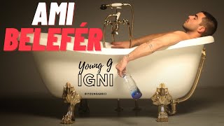 YOUNG G - Ami belefér Km. IGNI │ OFFICIAL MUSIC VIDEO │ chords