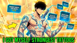 I Got The Most Dangerous Tattoos After My Rebirth Before The Apocalypse