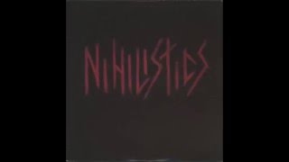 Nihilistics - I'm A Patriot