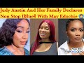 AREA DON RED 🚨 ~ JUDY AUSTIN AND HER FAMILY DECLARES NON STOP ISSÛES WITH MAY EDOCHIE