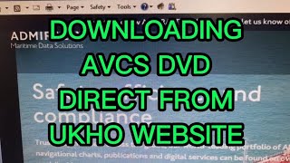 DOWNLOAD AVCS DVD FROM UKHO WEBSITE