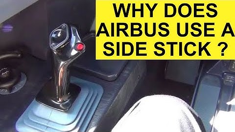 Why does Airbus use a side stick?