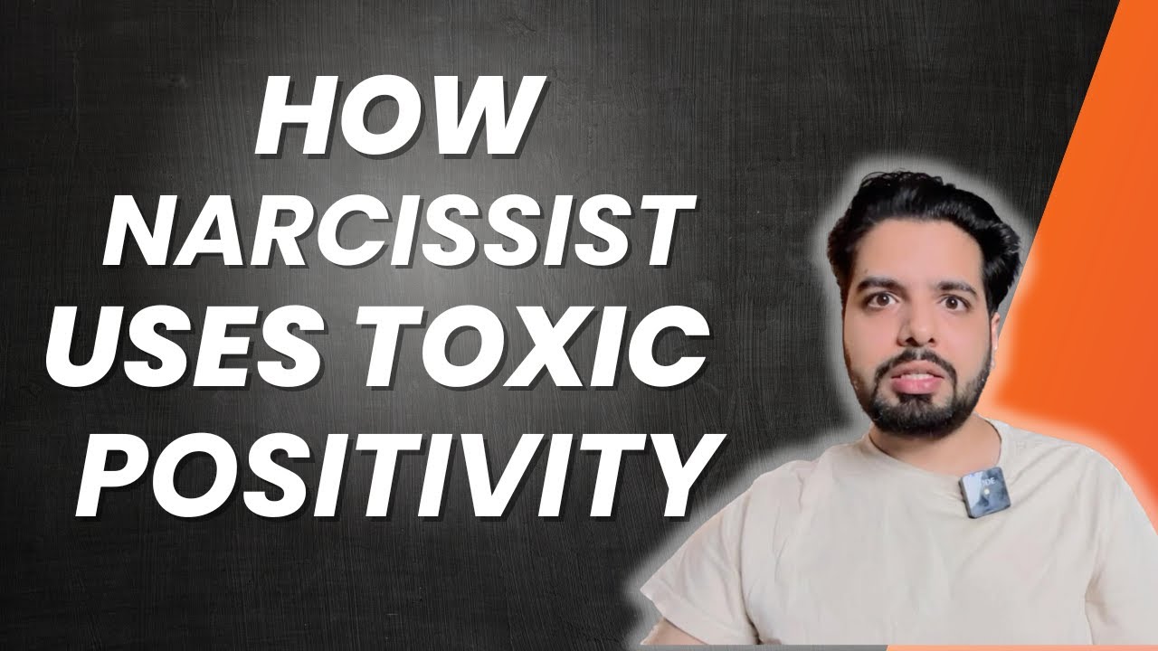 How a Narcissist Uses Toxic Positivity to Gaslight You - YouTube
