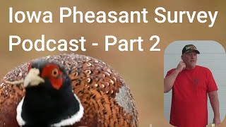 2022 Pheasant Hunting Prediction - Iowa Pheasant Survey  Part 2
