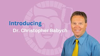 Introducing Dr. Babych at Desert Valley Pediatric Dentistry