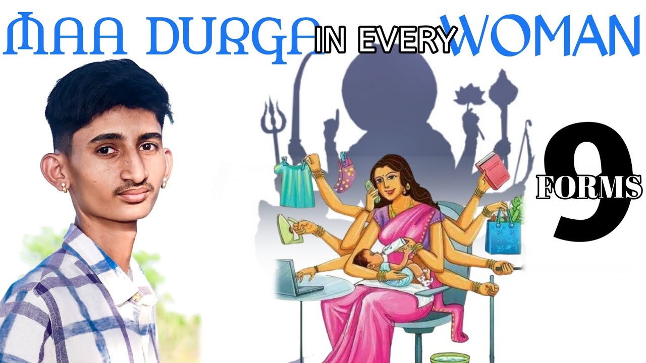 Ma Durga In Every WOMAN | 9 Avatars Of Durga Explained