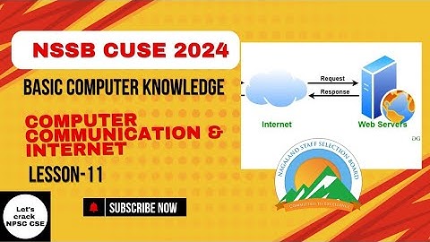 NSSB CUSE 2024 | Computer | Computer Communications & Internet| Lesson- 11