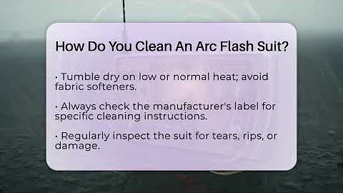 How Do You Clean An Arc Flash Suit? - High Stakes Jobs