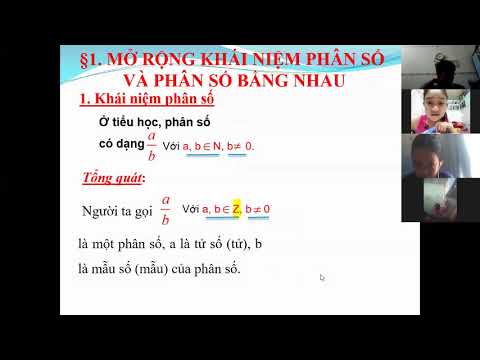 Toán 6 - Số học - Mở rộng khái niệm phân số và phân số bằng nhau