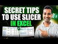 Secret Tips to Use Slicer in Excel | Excel Tricks for Beginners &amp; Professionals