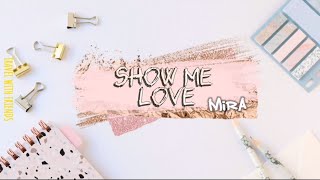 Mira - Show me love