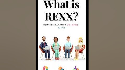 What is REXX? or What is REXX in Mainframe? (REXX stands for Restructured Extended Executor).