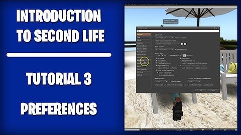 Introduction to Firestorm for Second Life -  Preferences