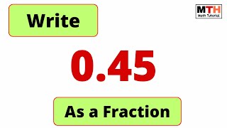 0.45 as a Fraction (Simplest Form), Convert 0.45 into fraction