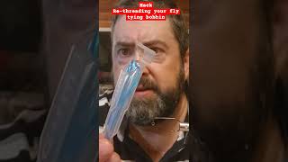 Hack to Re-threading you fly tying bobbin #fishing #hack #bobbin #threading #fly tying #autobobbin