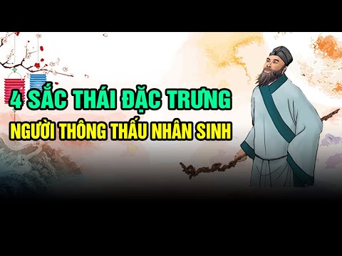 Video 4 sắc thái đặc trưng chỉ có ở những người thông thấu... - youtube