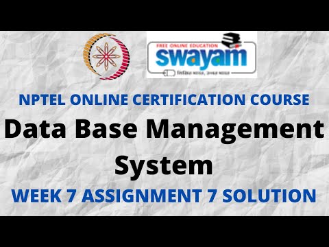 Data Base Management System | NPTEL | Week 7 Assignment 7 Solution | Jan 2022