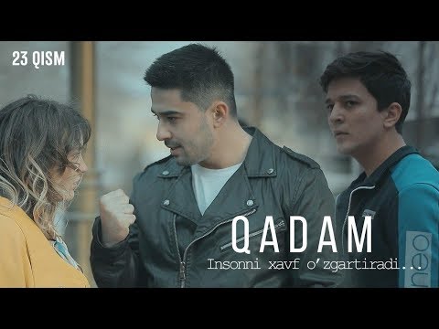 Qadam (o'zbek serial) | Кадам (узбек сериал) 23-qism