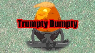 Trumpty Dumpty