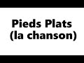 Pieds Plats (la chanson)