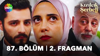 Thumbnail for Kızılcık Şerbeti 87. Bölüm 2. Fragman | “Kızınız Nursema’yı oğlum İlhami’ye…”