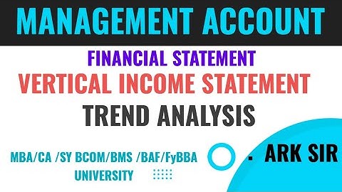 #Trend_INCOME_STATEMENT #vertical_balance_sheet #Management_ACCOUNT #sybcom_baf #MBA #CA #Abdulsir