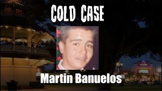 Cold Case - Martin Banuelos - Oxnard, CA