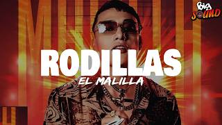 El Malilla, Dj Hate - Rodillas (Letra)