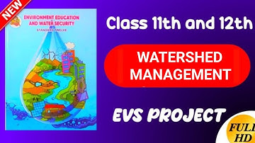 WATERSHED MANAGEMENT Full EVS Project in HD | Maharashtra Board | #evs project