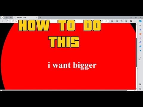 HTML: HOW TO DO THIS #7 :RESIZABLE CIRCLE