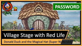 Village Stage with Red Life Password | Donald Duck and the Magical Hat | Super Nintendo screenshot 4