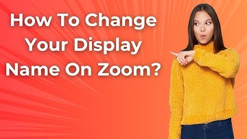 How To Change Your Display Name On Zoom ? - Step by Step