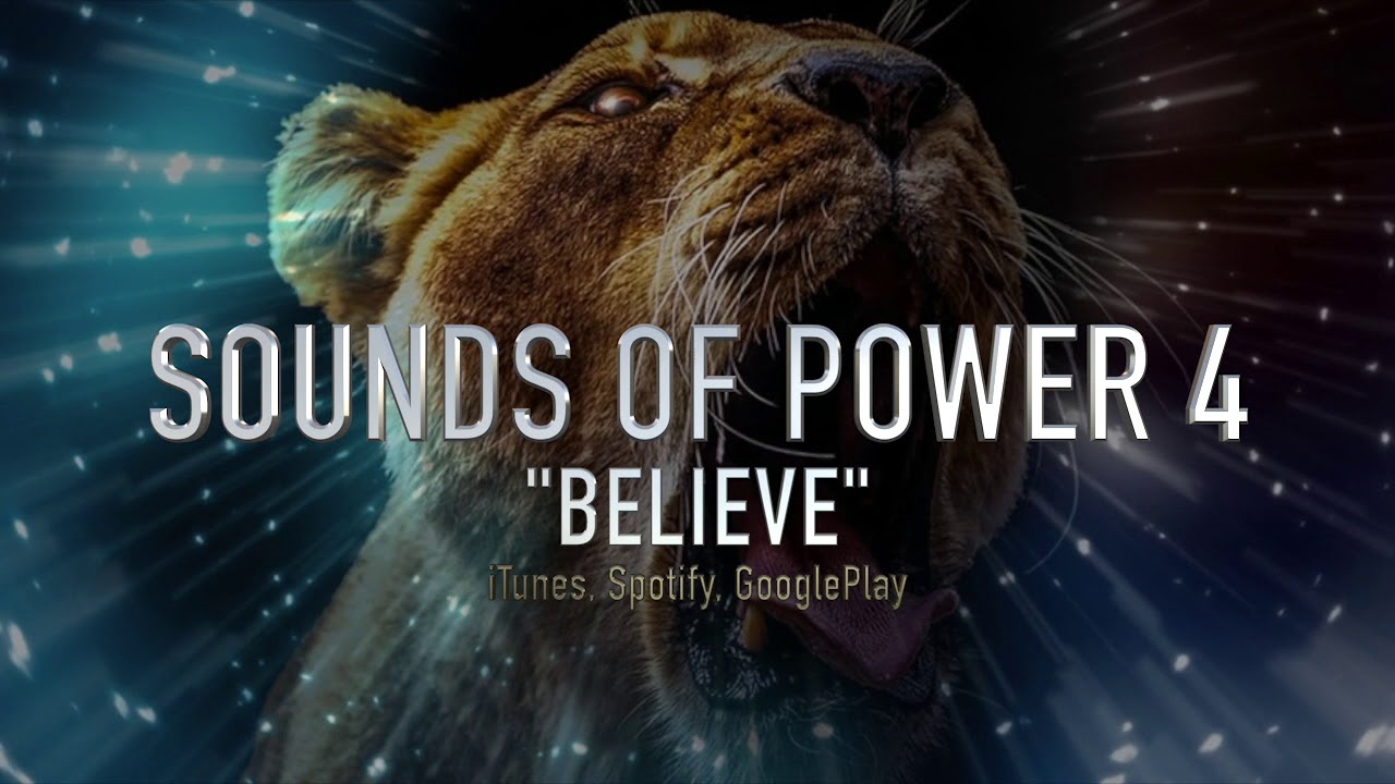 Believe Epic Background Music Sounds Of Power 4 YouTube
