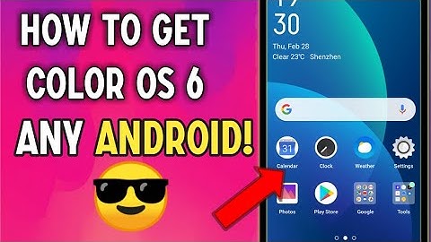 HOW TO GET COLOROS 6 IN ANY ANDROID || SHUBHAM MISHRA.